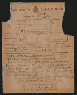 Telegrama de Pablo [Ritcheri] (1859-1936) a Ovidio A. Lagos (1854-1916) enviado el 9 de abril de ...